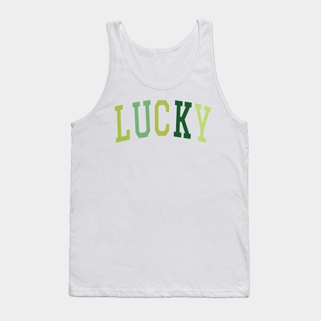 Lucky , Funny St Patrick's Day Tank Top by Dexter Lifestyle